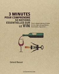 3mn pour Comprendre les 50 notions essentielles sur le vin