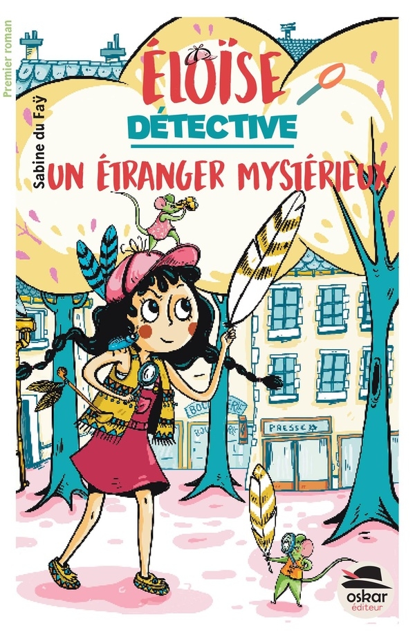 Eloïse détective - Un étranger mystérieux