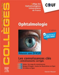 Ophtalmologie: Réussir son DFASM - Connaissances clés