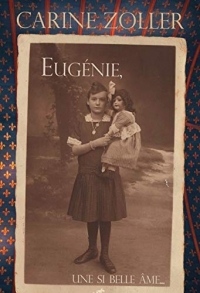 Eugenie, une Si Belle Ame...
