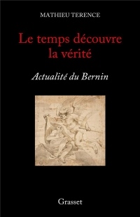 Le temps découvre la vérité: Actualité du Bernin