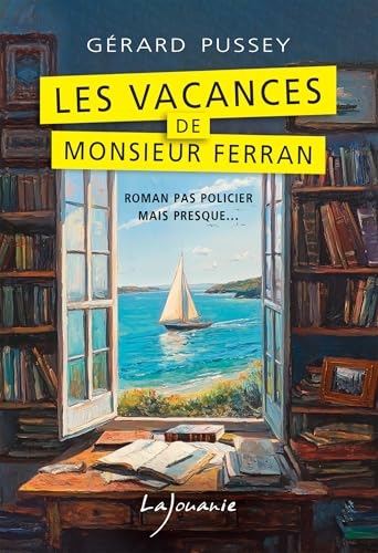 Les vacances de Monsieur Ferran