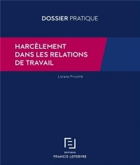 HARCELEMENT DANS LES RELATIONS DE TRAVAIL