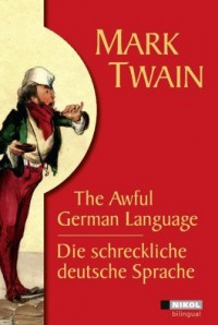 Die Schreckliche Deutsche Sprache the a