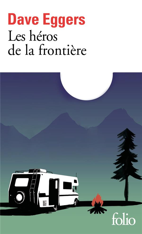 Les héros de la Frontière