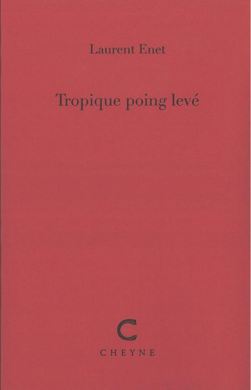 Tropique poing levé