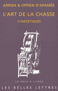 L' Art de la Chasse: Cynégétiques