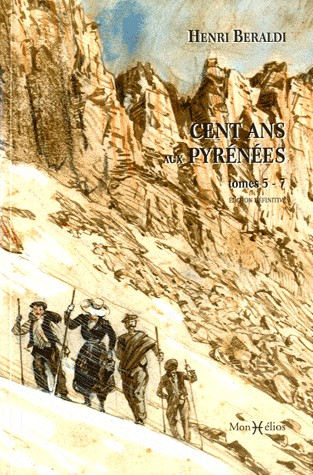 Cent ans aux Pyrénées tome 5 à 7