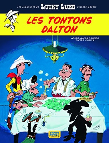 Aventures de Lucky Luke d'après Morris (Les) - tome 6 - Tontons Dalton (Les)