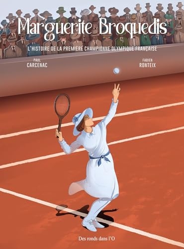 MARGUERITE BROQUEDIS: Histoire de la première championne olympique française