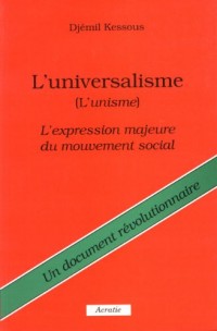 L'universalisme: L'unisme : l'expression majeure du mouvement social