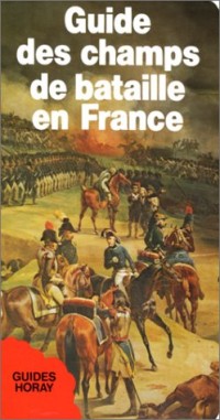 Guide des champs de bataille en France
