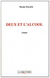Deux et l'alcool