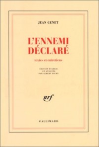 Oeuvres complètes, tome 6 : L'ennemi déclaré