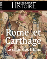Rome et Carthage : le choc des titans