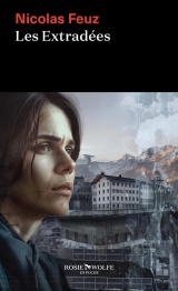 Les Extradées [Poche]