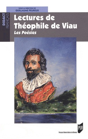 Lectures de Théophile de Viau : Les poésies