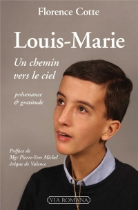 Louis-Marie, prévenance et gratitude