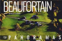 Le Beaufortain : Le pays du bonheur