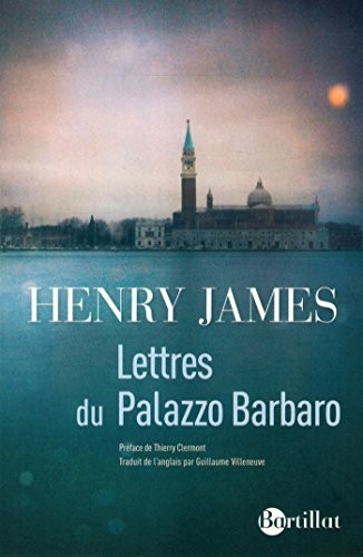 Lettres du Palazzo Barbaro