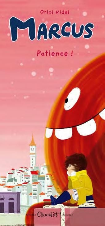 Marcus - Tome 3: Patience !