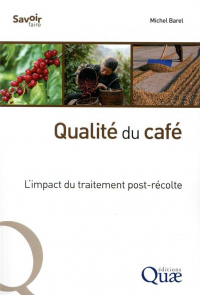 Qualite du Cafe - l'Impact du Traitement Post-Recolte