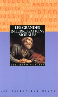 Les grandes interrogations morales