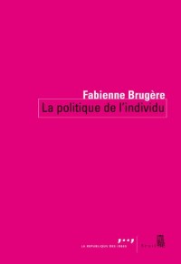 La Politique de l'individu