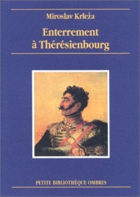 Enterrement à Theresienbourg