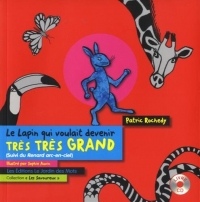 Le lapin qui voulait devenir très très grand