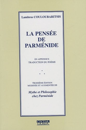 La Pensee de Parmenide