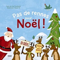 Pas de rennes pour Noël !