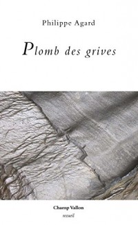 Plomb des grives