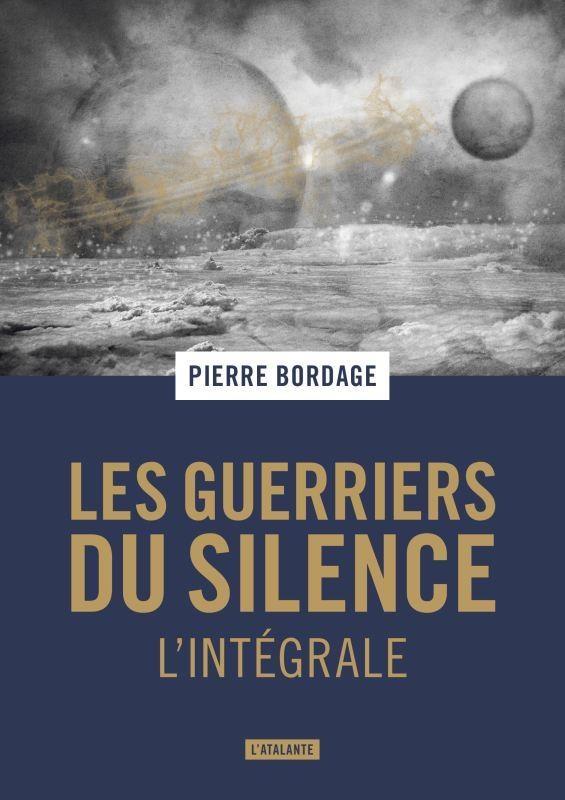 Les guerriers du silence : Trilogie