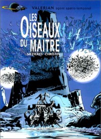 Les indispensables à 31F : Valérian, tome 5 : Les Oiseaux du maître