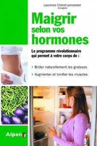 Maigrir selon vos hormones