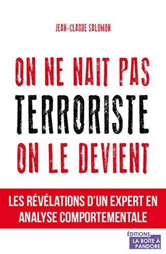 On ne nait pas terroriste, on le devient