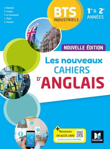 Les Nouveaux CAHIERS D'ANGLAIS - BTS industriels 1re et 2e années - Éd. 2024 - Livre élève