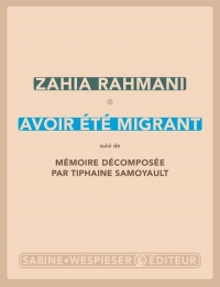 Avoir été migrant