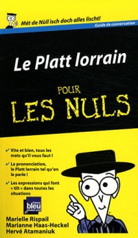 Le Platt lorrain Guide de conversation Pour les Nuls