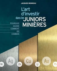 L'art d'investir dans les Juniors minières