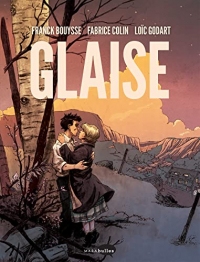 Glaise (Biopic et roman graphique)