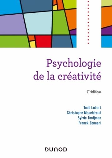 Psychologie de la créativité - 3e éd.