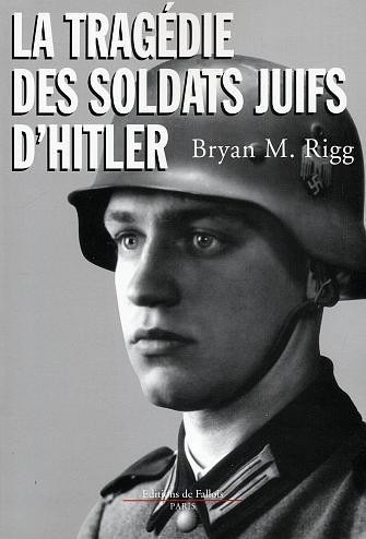 La tragédie des soldats juifs d'Hitler