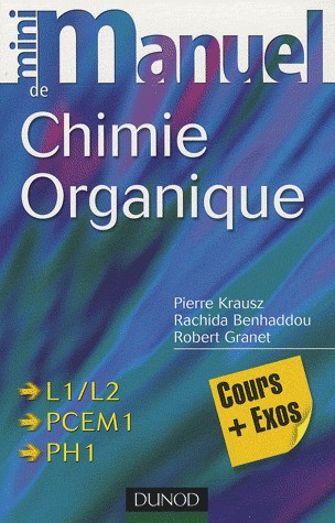 Mini-manuel de chimie organique : cours et exercices avec solutions