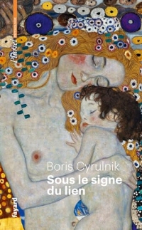 Sous le signe du lien : Une histoire naturelle de l'attachement (Pluriel)