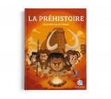 La Préhistoire: Les premiers pas de l'homme
