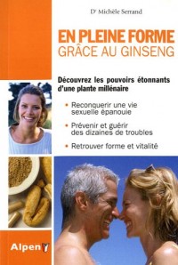 En pleine forme grâce au ginseng