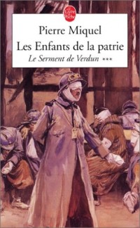 Les Enfants de la Patrie, Tome 3 : Le serment de Verdun