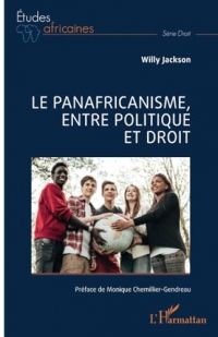 Le panafricanisme, entre politique et droit